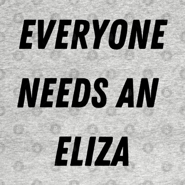 Eliza Name Design Everyone Needs An Eliza by Alihassan-Art